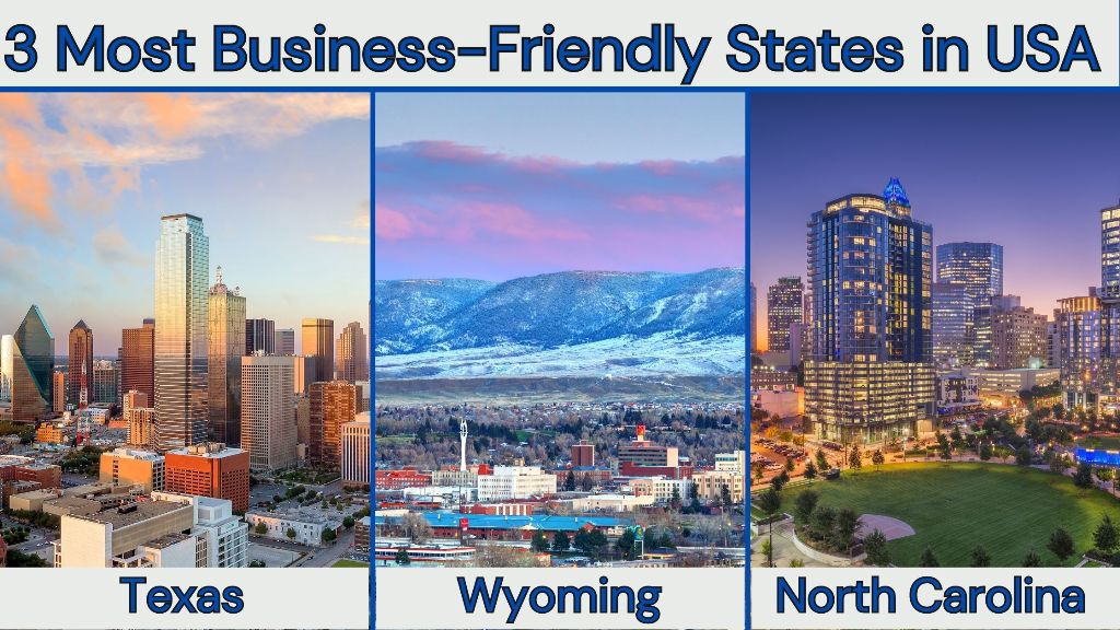 3 Most BusinessFriendly States in the United States And How To Quickly