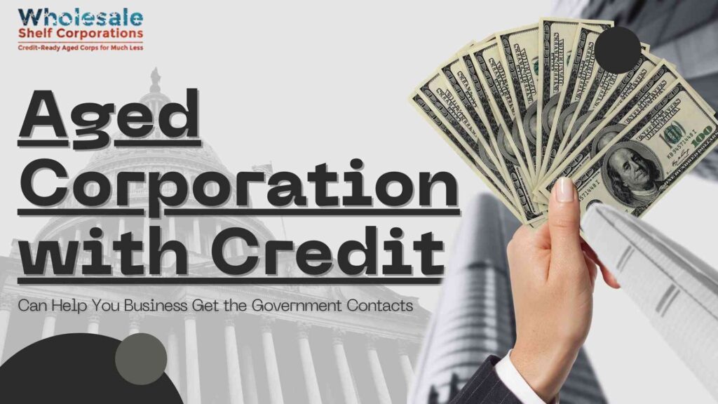 Aged Corporation with Credit 