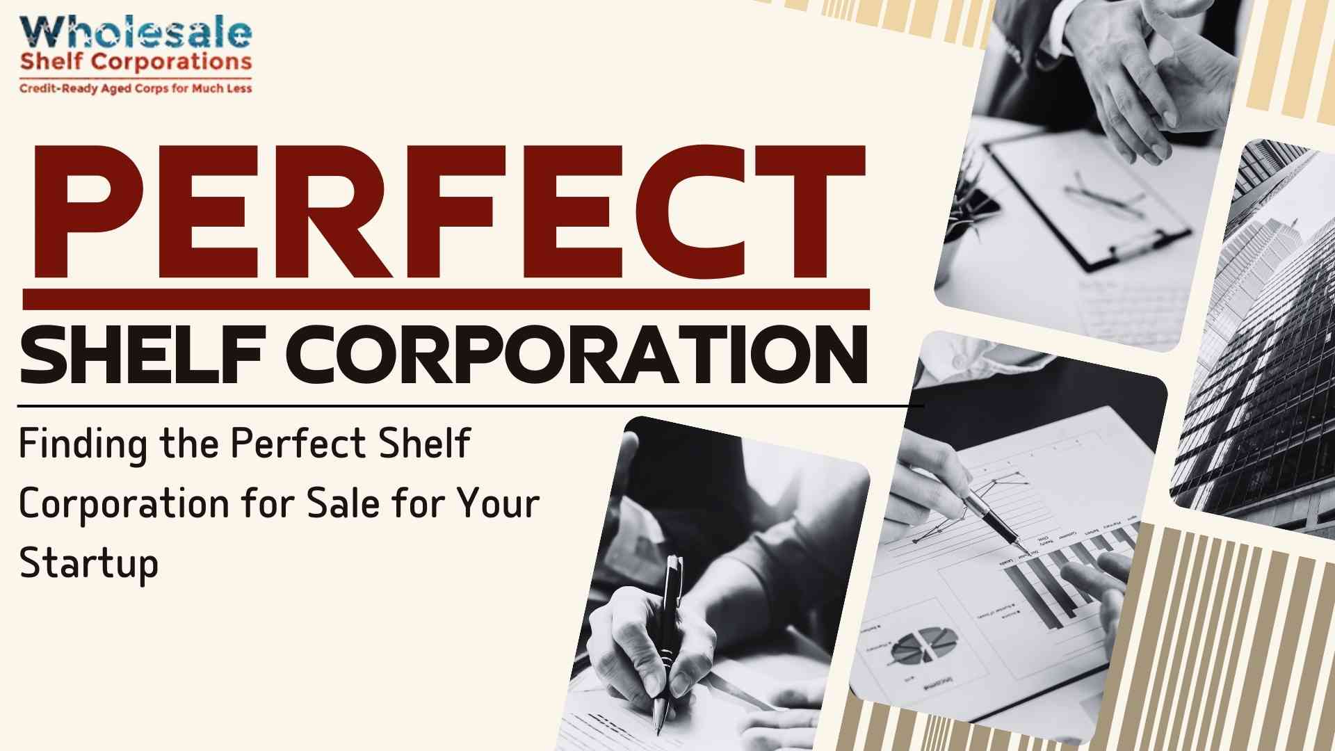 How To Find The Perfect Shelf Corporation for Sale for Your Startup