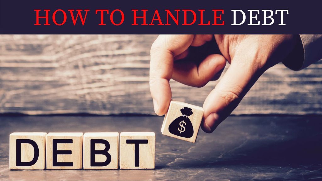 How to handle debt